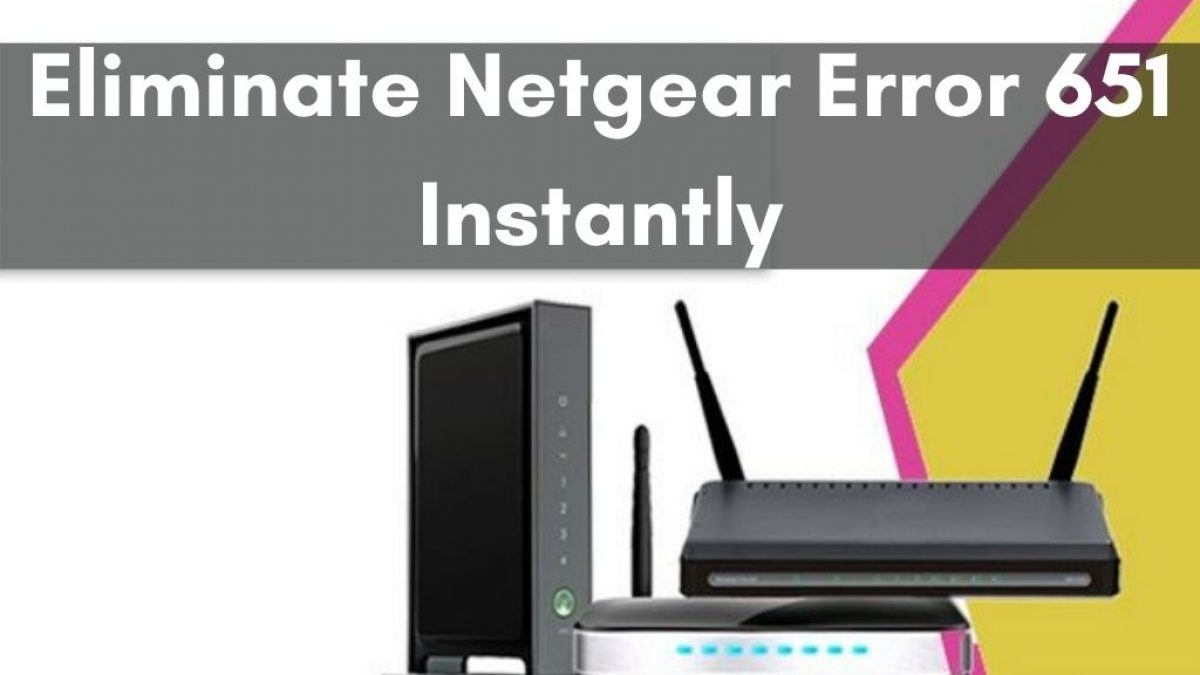 netgear wireless router error 651