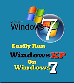 run xp over windows 7 pro