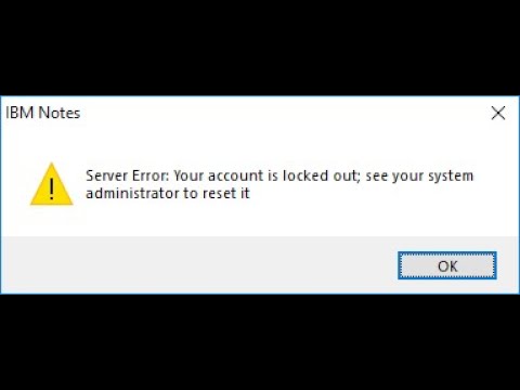 server error your account is locked out lotus notes