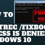 Tips To Fix Bootcfg Access Denied