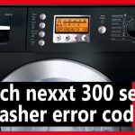 Best Method For Troubleshooting Bosch Nexxt 300 Washing Machines