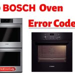 Best Way To Fix Error Codes For Bosch Built-in Ovens