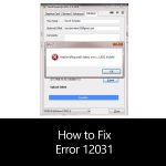 Solucione O Problema Do Código De Programa De Erro 12031 Do Trillian Da Maneira Mais Fácil