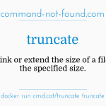 truncate-command-not-found
