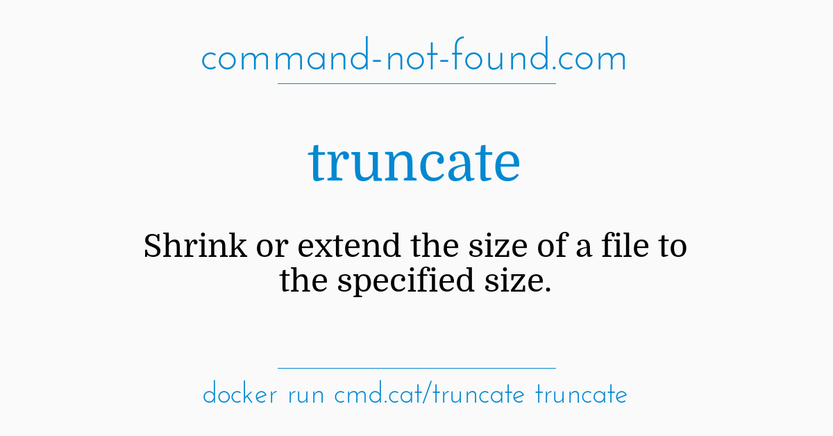 truncate-command-not-found