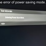 dell-power-save-mode-error