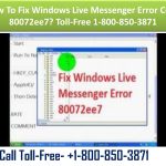 Various Ways To Fix Live Messaging Error 80072ee7